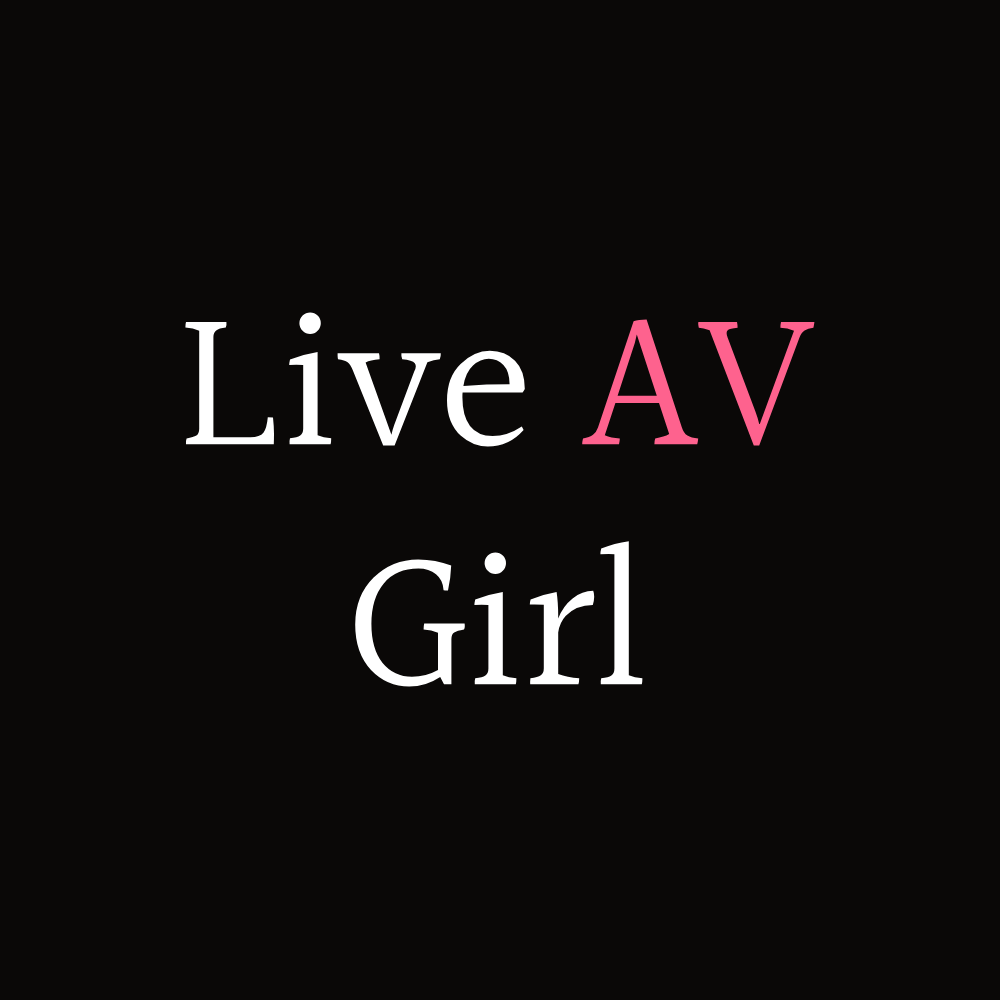 Liveavgirl